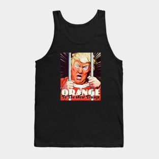 ORANGE IS THE NEW TRUMP Tank Top